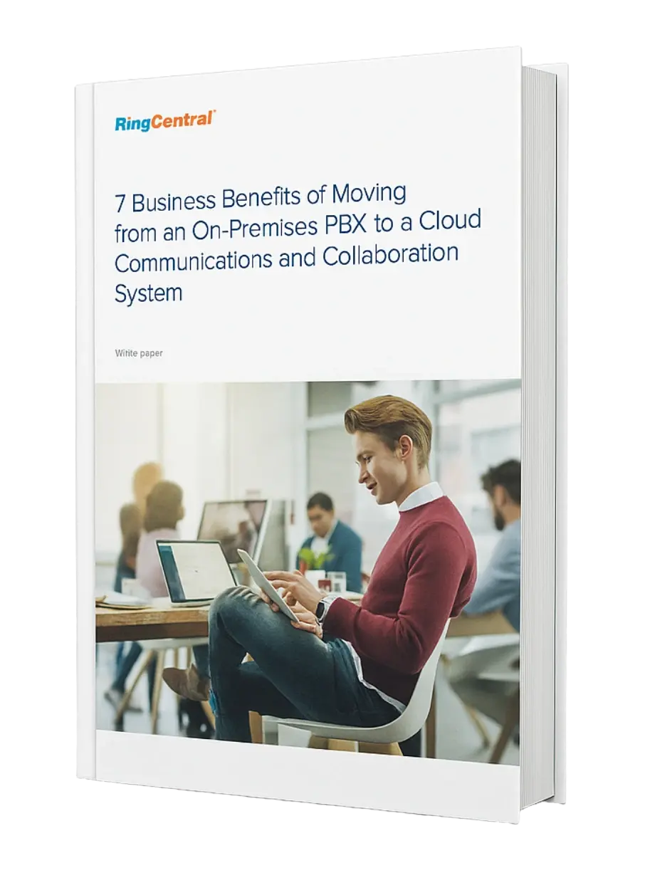 A guide to moving from an On-Premises PBX to a Cloud Communications and Collaboration System